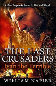 The Last Crusaders: Ivan Terrible