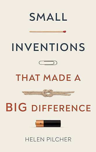 Small Inventions..That Made A Difference /H