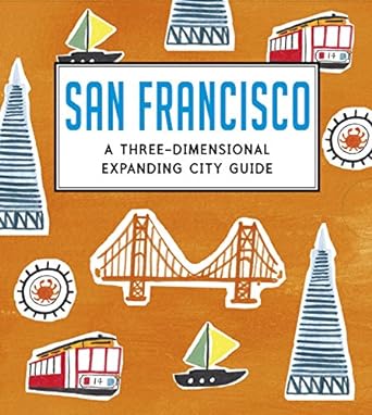 San Francisco: 3D Expanding City Guide