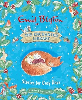 Enchanted Library: Stories For Cosy Days