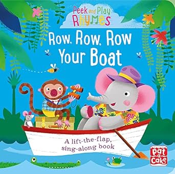 Peek And Play Rhymes: Row; Row; Row Your