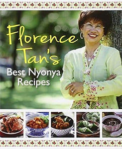 Florence'S Best Nyonya Recipes