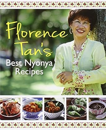 Florence'S Best Nyonya Recipes