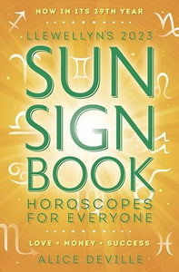 Llewellyn'S 2023 Sun Sign Book /T