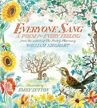 Everyone Sang: A Poem For Every Feeling (HC)
