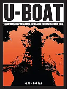 U-Boat: German Submarine 1939-1945