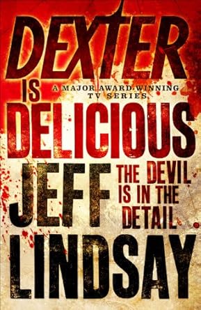 Dexter Is Delicious