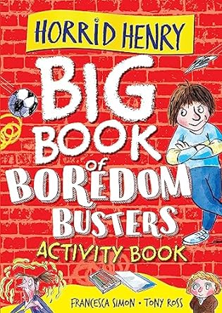 Horrid Henry: Big Book Of Boredom Buster