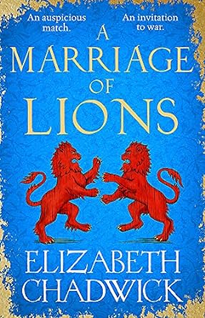 A Marriage of Lions: An auspicious match. An invitation to war