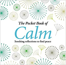 The Pocket Book of Calm Hardcover