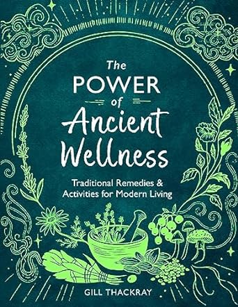 Power Of Ancient Wellness