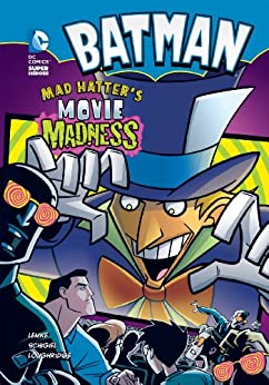 Batman Mad Hatter'S Movie Madness
