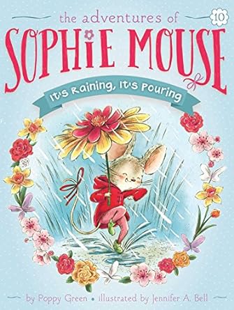 Sophie Mouse10 : It's Raining, It's Pouring