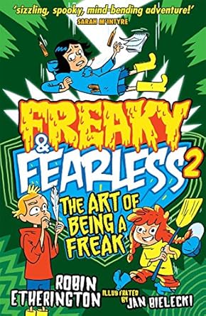 Freaky & Fearless: Art Of Being A Freak