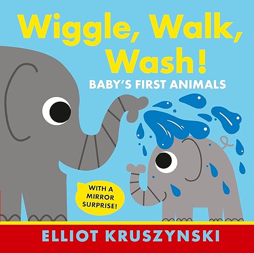 Wiggle; Walk; Wash Baby'S First Animals