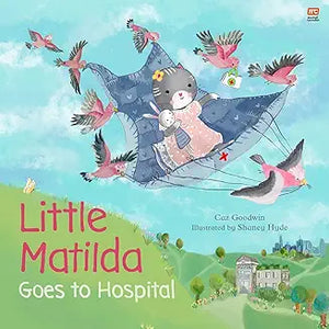 Little Matilda Goes To Hospital