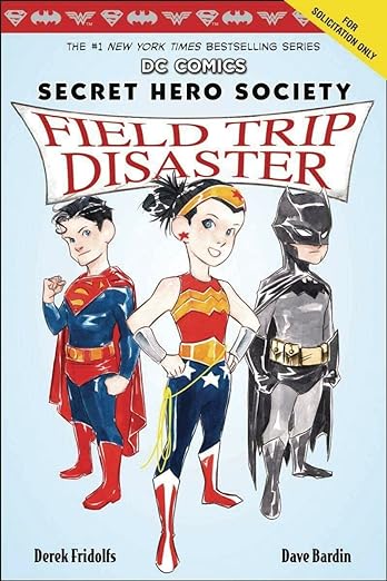 Dc Secret Hero Society 5:  Field Trip