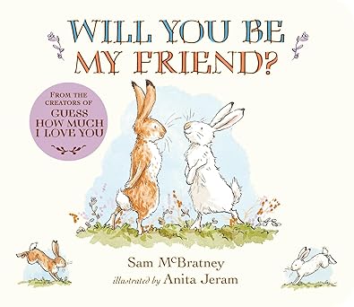 Will You Be My Friend'