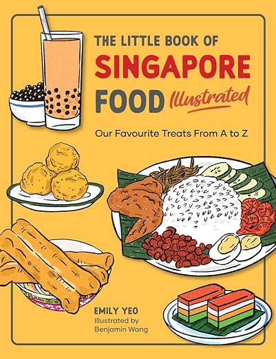 The Little Book Of Singapore Food Illustrated