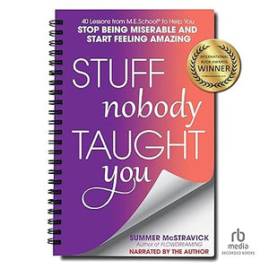 Stuff Nobody Taught You