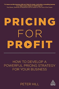 Pricing For Profit: How To Develop A Pow    (Only Copy)
