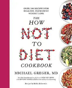 How Not To Diet Cookbook (Uk)H (Only copy)