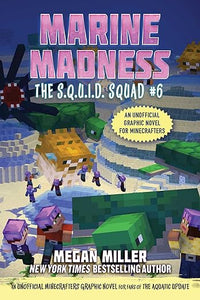 Squidsquad06 Marine Madness