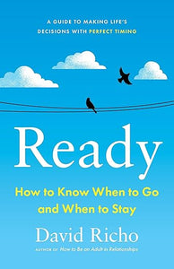 Ready: When To Go /T