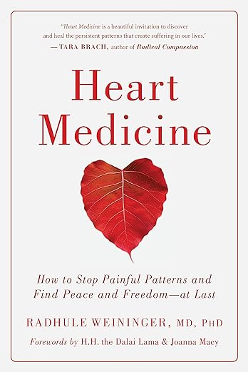 Heart Medicine: How to Stop Painful Patterns and Find Peace and Freedom