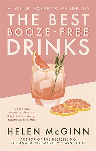 Helen Mcginn'S Teetotal Tipples