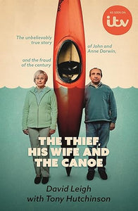 Thief His Wife And Canoe
