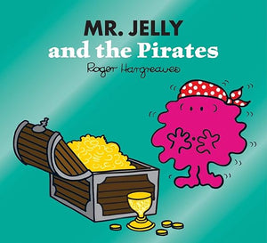 Mr men Mr Jelly & Pirates