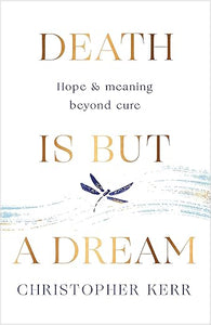 Death Is But A Dream /P
