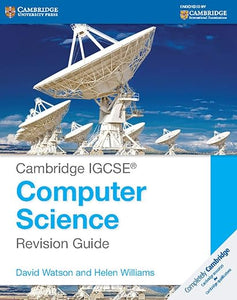 Cambridge IGCSE® Computer Science Revision Guide (Cambridge International IGCSE)
