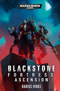 Warhammer 40000 Blackstone Fortress: Ascension