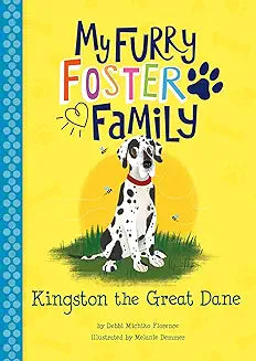 Kingston the Great Dane (My Furry Foster Family)