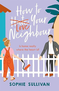 How To Love Your Neighbour