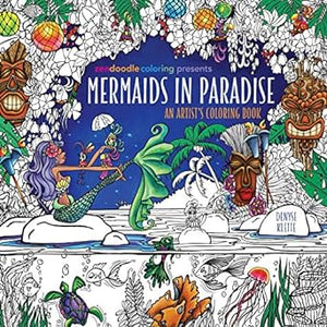 Zendoodle Coloring: Mermaids In Paradise