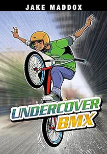 Sports stories : Undercover Bmx