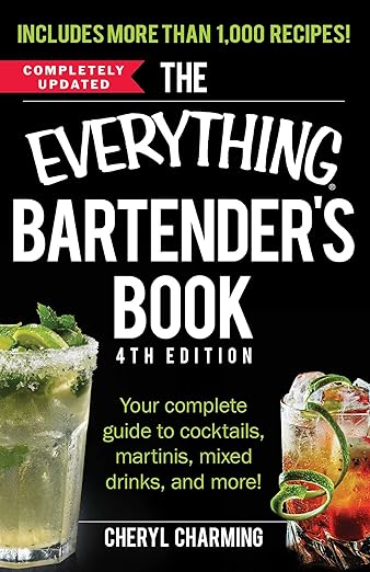 Everything Bartender'S Book: Your Co