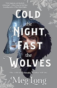 Cold Night; Fast Wolves