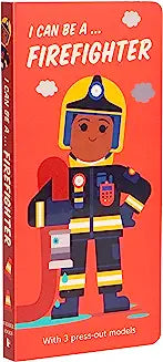I Can Be A Firefighter