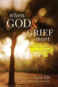 When God And Grief Meet