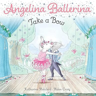 Angelina Ballerina: Take Bow