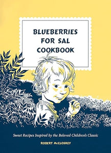 Blueberries For Sal Cookbook /H