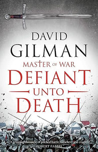 Defiant Unto Death