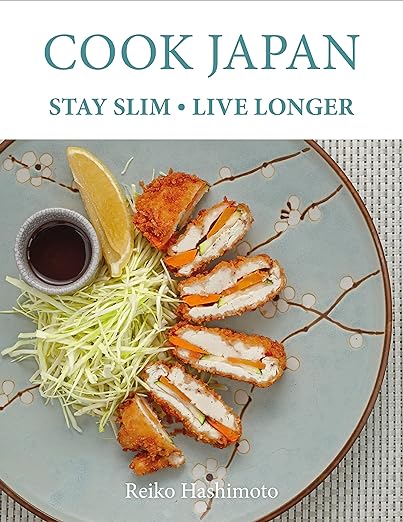 Cook Japan Stay Slim Live Longer /H