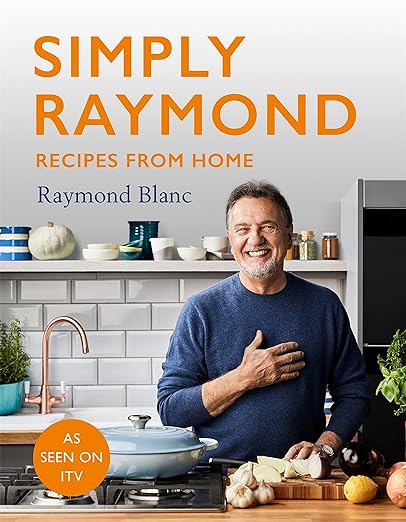 Simply Raymond: Recipes from Home