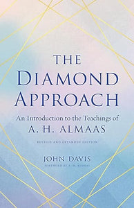 The Diamond Approach: An Introduction to the Teachings of A. H. Almaas