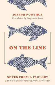 On Line: Notes From Factory